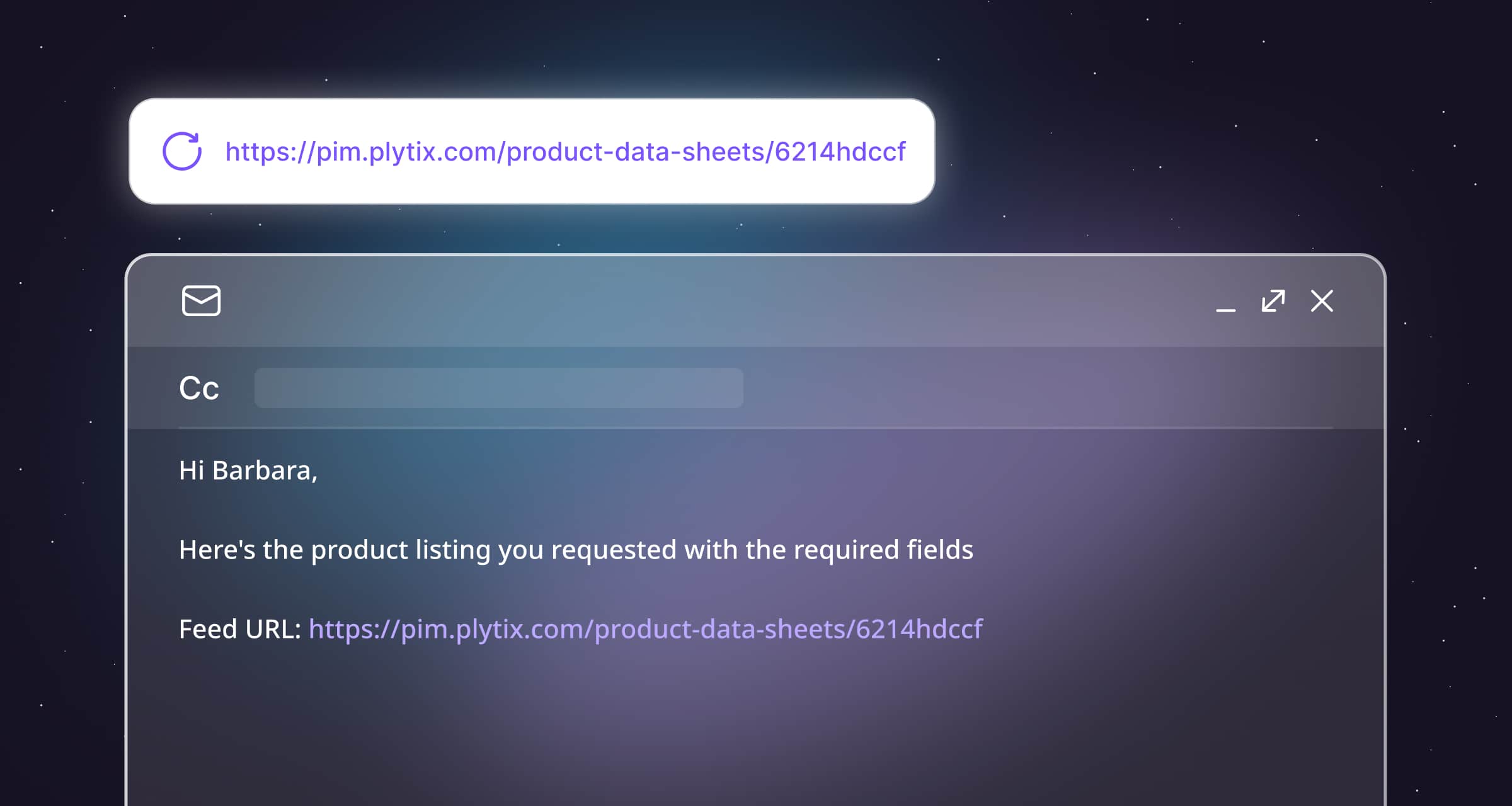 An email saying "Here's the product listing you requested with the required fields" followed by a Plytix PIM link.